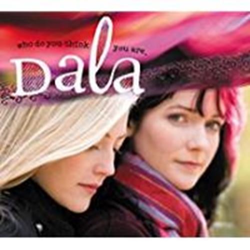 Dala - Who Do You Think You Are.