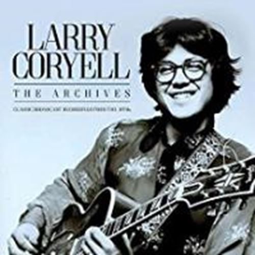 Larry Coryell - The Archives
