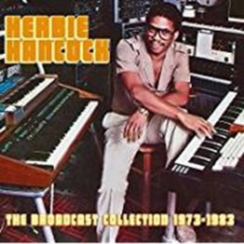 Herbie Hancock - Broadcast Collection '73-'83