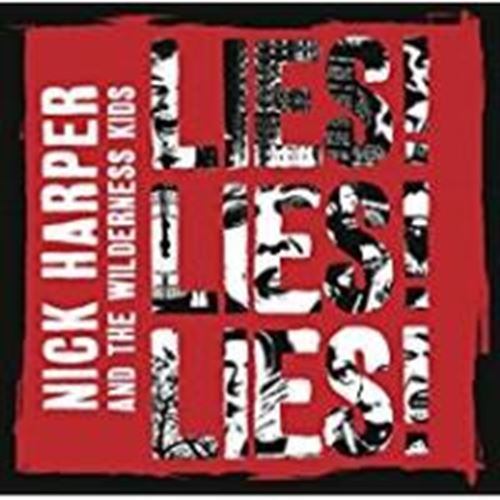 Nick Harper/wilderness Kids - Lies! Lies! Lies!