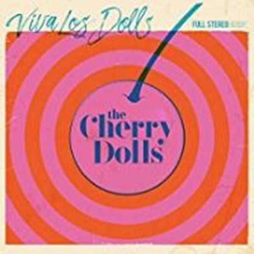 Cherry Dolls - Viva Los Dolls
