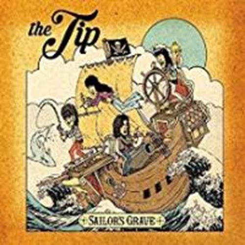 The Tip - Sailor's Grave