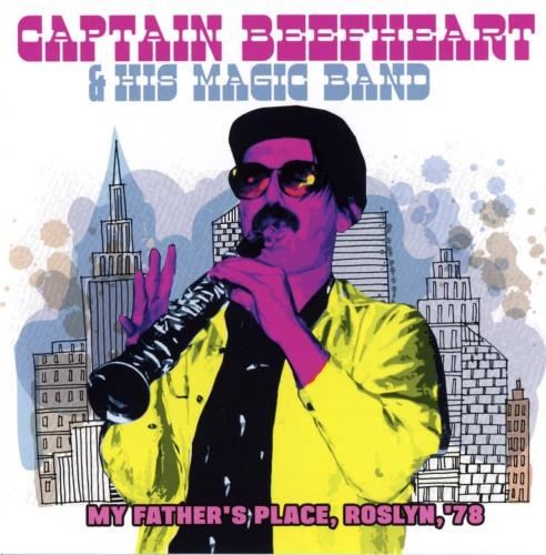 Captain Beefheart/His Magic Band - My Father's Place, Roslyn '78