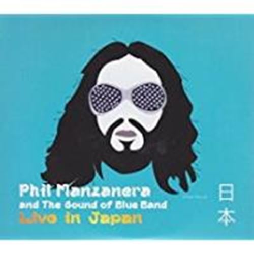 Phil Manzanera/sound Of Blue Band - Live In Japan