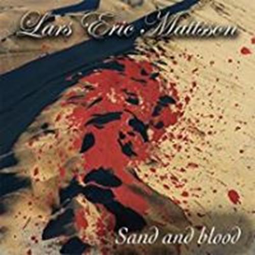 Lars Eric Mattsson - Sand And Blood