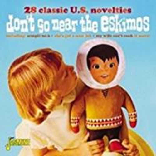 Various - Don't Go Near The Eskimos - 28 Clas