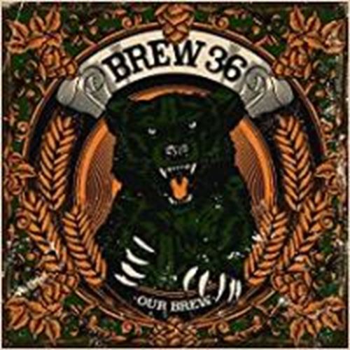 Brew 36 - Our Brew
