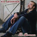 Kid Andersen - The Dreamer