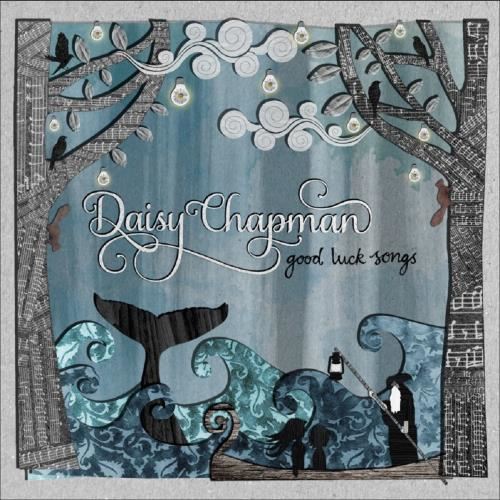 Daisy Chapman - Good Luck Songs