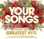 Various - Your Songs: All Time Greatest Hits