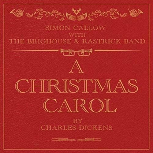 Simon Callow/brighouse & Rastrick B - A Christmas Carol
