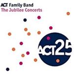 Various - Act Family Band: Jubilee Concerts