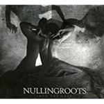 Nullingroots - Into The Grey