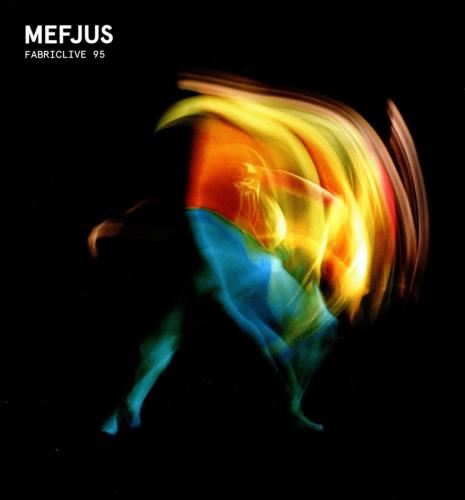 Various - Fabriclive 95: Mefjus