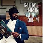 Gregory Porter - Nat King Cole & Me