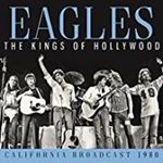 Eagles - Kings Of Hollywood