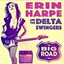 Erin Harpe/delta Swingers - Big Road