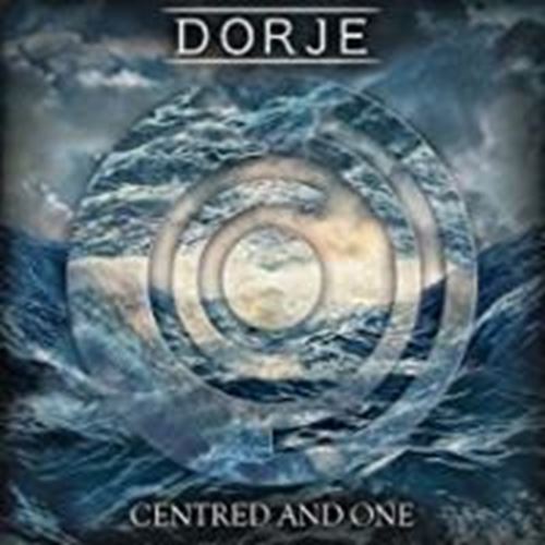 Dorje - Centred And One