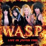 W.a.s.p. - Live, Japan 1986