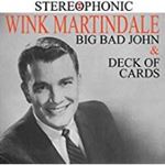 Wink Martindale - Big Bad John & Deck Of Cards