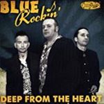 Blue Rockin' - Deep From The Heart