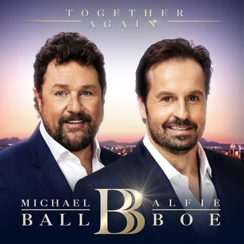 Michael Ball/alfie Boe - Together Again