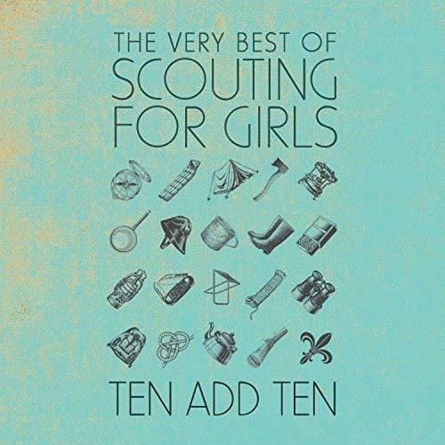 Scouting For Girls - Ten Add Ten: Very Best Of
