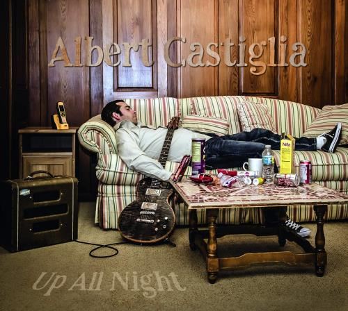 Albert Castiglia - Up All Night