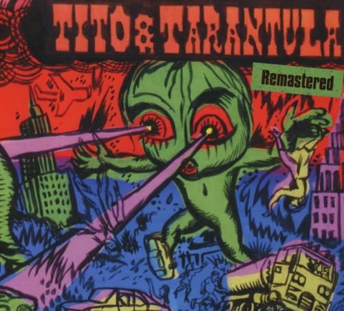 Tito & Tarantula - Hungry Sally & Other Killer Lullabi