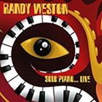 Randy Weston - Solo Piano Live