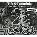 Tito & Tarantula - Back Into The Darkness