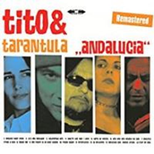 Tito & Tarantula - Andalucia