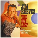 Jim Reeves - Hit List & Then Some '53-'62