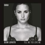 Demi Lovato - Tell Me You Love Me: Deluxe