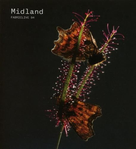 Various - Fabriclive 94: Midland