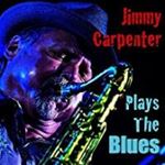 Jimmy Carpenter - Plays The Blues