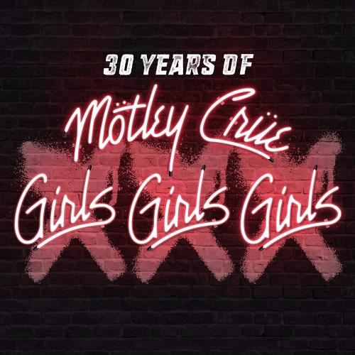 Mötley Crüe - Xxx: 30 Years Of Girls, Girls, Girl