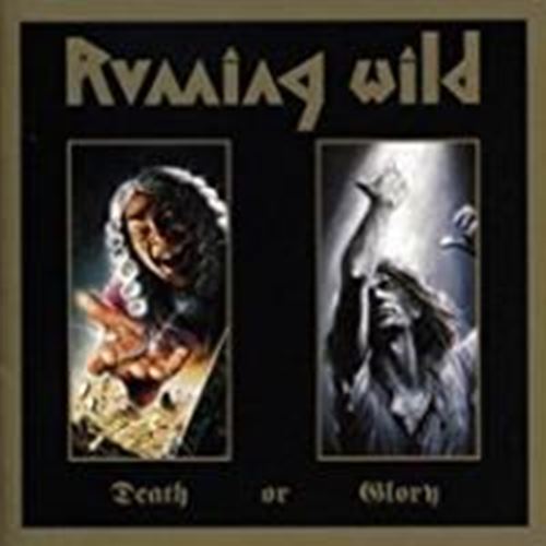 Running Wild - Death Or Glory: Expanded