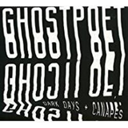 Ghostpoet - Dark Days & Canapes