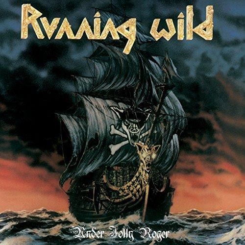 Running Wild - Under Jolly Roger: Expanded