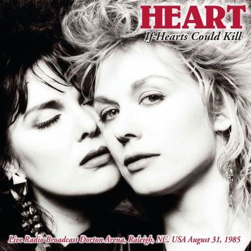 Heart - If Hearts Could Kill: Live Radio '8