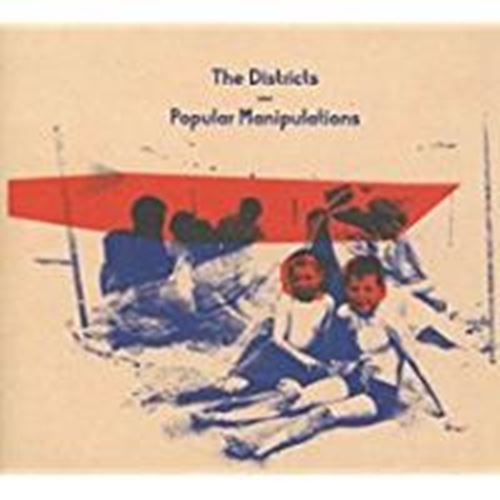 The Districts - Popular Manipulations