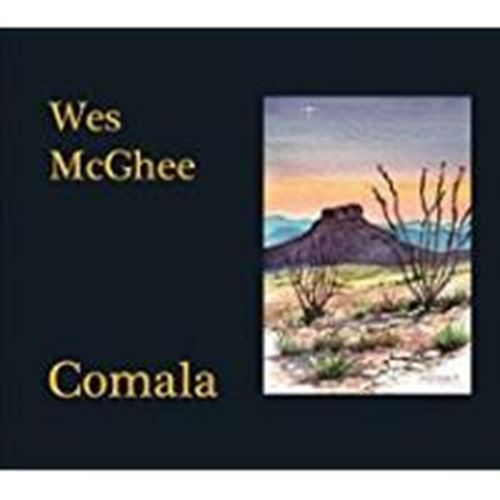 Wes McGhee - Comala