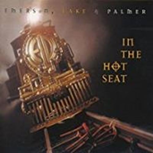 Emerson, Lake & Palmer - In The Hot Seat