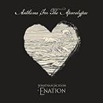 Jonathan Jackson/e Nation - Anthems For The Apocalypse