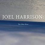 Joel Harrison - The Other River