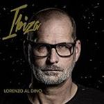 Lorenzo Al Dino - Ibiza