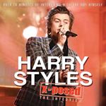 Harry Styles - X-posed: Unofficial Interviews
