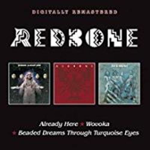 Redbone - Already Here/wovoka/beaded Dreams