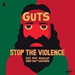 Guts - Stop The Violence